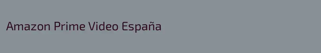 Amazon Prime Video España